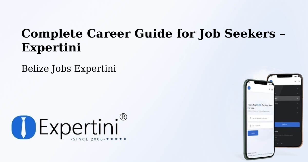 Career Guide for Job Seekers – Belize - Belize Jobs Expertini