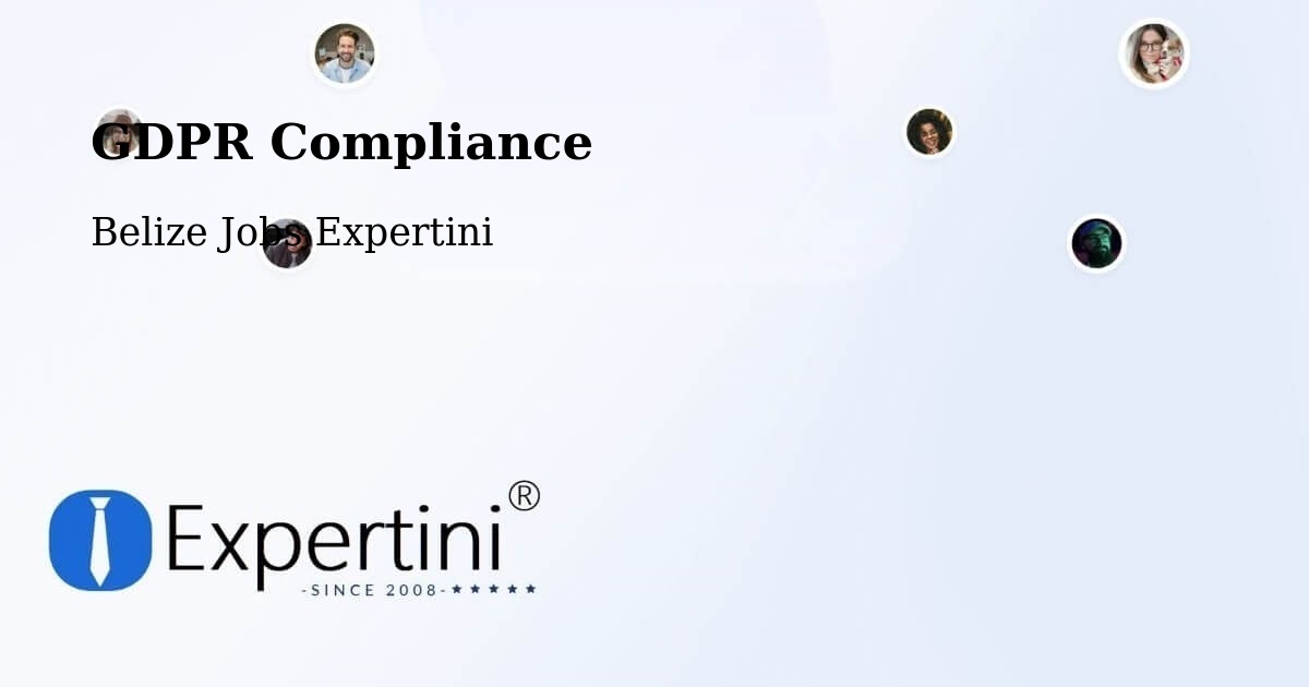 EU GDPR Compliance Statement – Belize - Belize Jobs Expertini