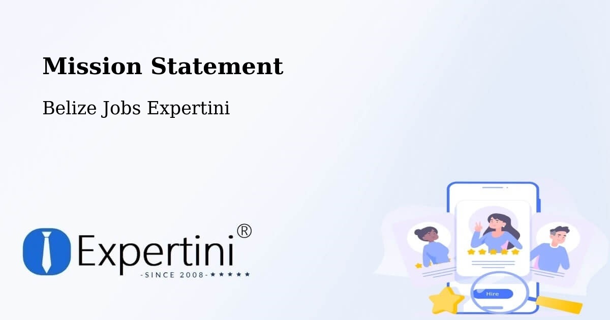 Corporate Mission – Belize - Belize Jobs Expertini