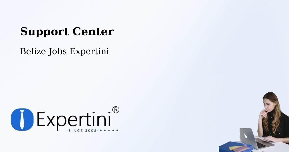 Support Services – Belize - Belize Jobs Expertini