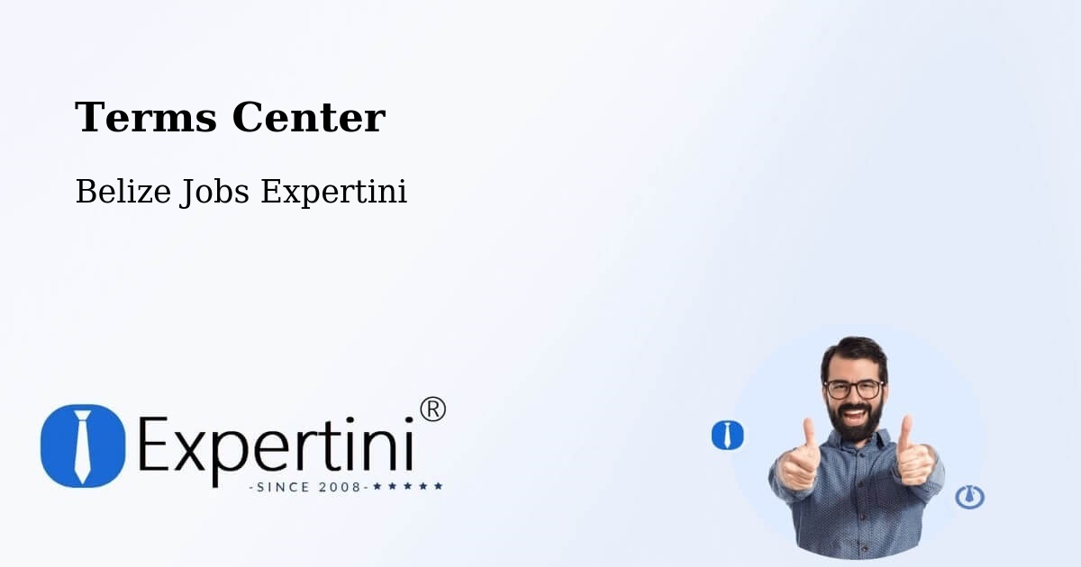 Terms of Service – Belize - Belize Jobs Expertini
